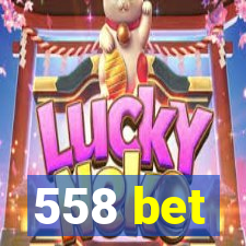 558 bet